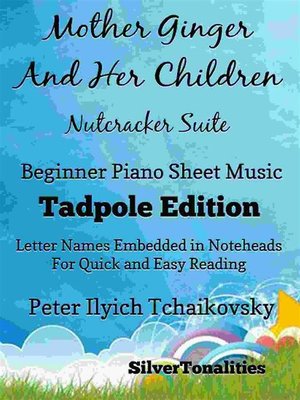 cover image of Mother Ginger and Her Children Nutcracker Suite Beginner Piano Sheet Musid Tadpole Edition
